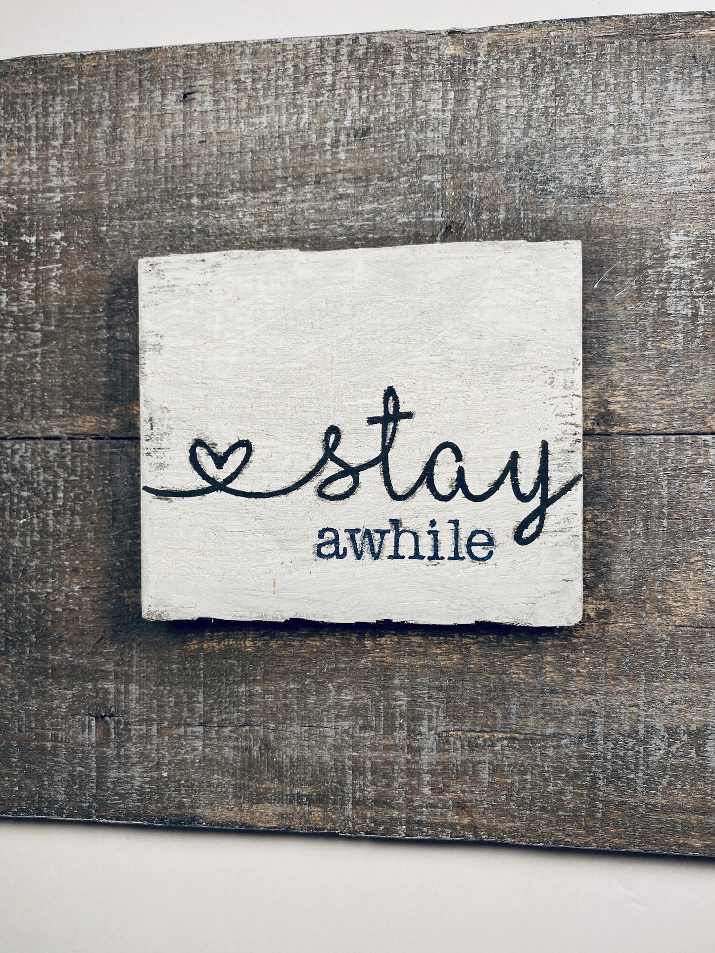 Stay Awhile - Rustic