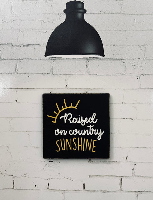 Raised on Country Sunshine